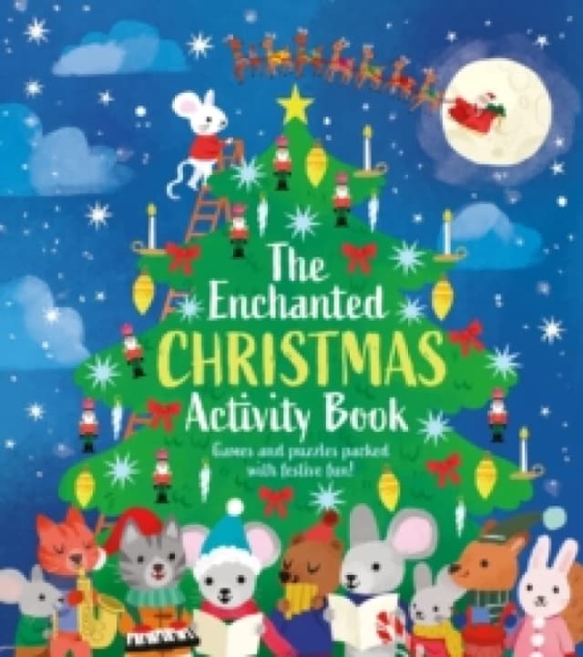 The Enchanted Christmas Activity Book : Games and Puzzles Packed with Festive Fun! Paperback / softback