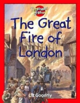 The Great Fire of London by Liz Gogerly Paperback