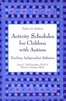 Activity Schedules for Children with Autism by Lynn E Mcclannahan Paperback