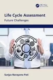 Life Cycle Assessment Future Challenges
