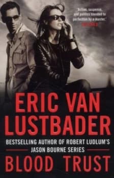 Blood Trust by Eric Van Lustbader Paperback