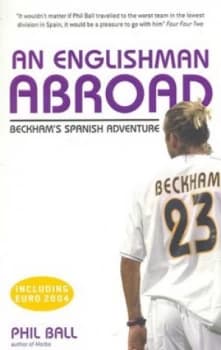An Englishman Abroad by Phil Ball Book