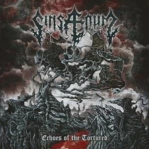 Echoes of the Tortured by Sinsaenum CD Album