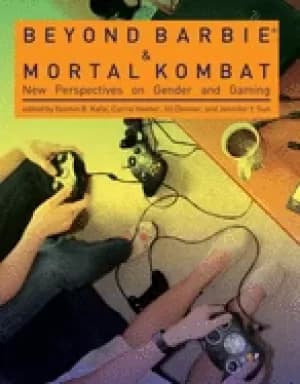 beyond barbie and mortal kombat new perspectives on gender and gaming