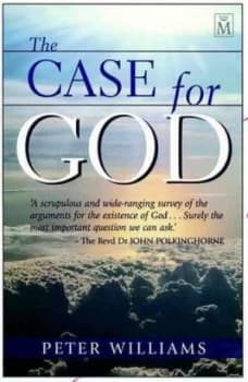 The Case for God by Peter S Williams Paperback