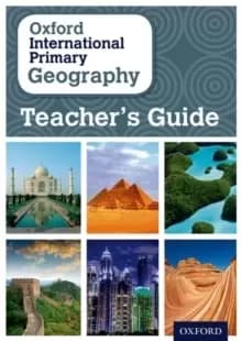 Oxford International Primary Geography: Teacher's Guide