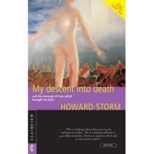 My Descent into Death : and the Message of Love Which Brought Me Back