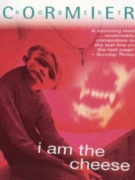I Am the Cheese by Robert Cormier Book