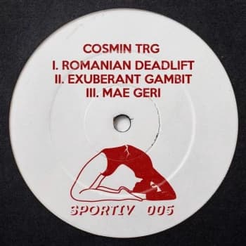 Cosmin TRG - Romanian Deadlift/Exuberant Gambit/Mae Geri Vinyl