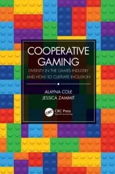 Cooperative GamingDiversity in the Games Industry and How to Cultivate Inclusion