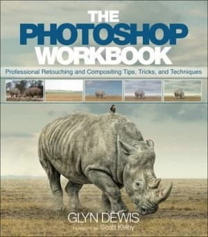The Photoshop workbook by Glyn Dewis