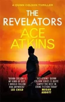 The revelators - Ace Atkins - Paperback - Used