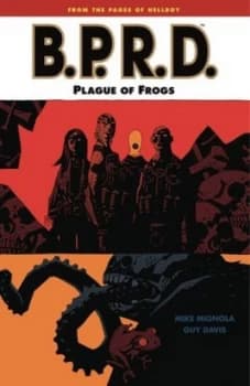 Bprd Volume 3 Plague of Frogs by Dark Horse Paperback