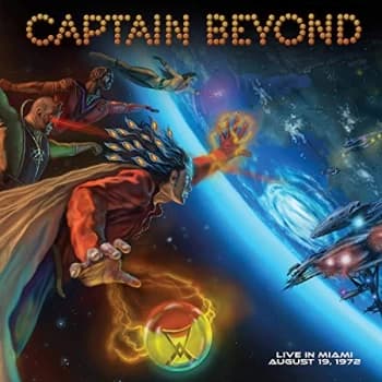 Captain Beyond - Live in Miami - August 19, 1972 CD