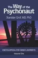 way of the psychonaut vol 1 encyclopedia for inner journeys