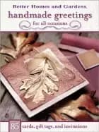 handmade greetings for all occasions 85 cards gift tags and invitations