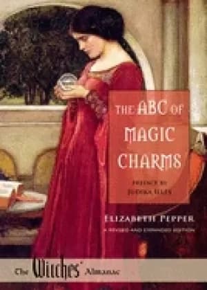 abc of magic charms a revised and expanded edition