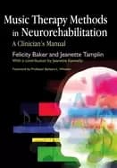 music therapy methods in neurorehabilitation a clinicians manual