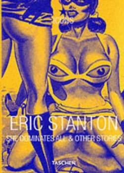 She Dominates and Other Stories by Eric Stanton and Eric Kroll Paperback