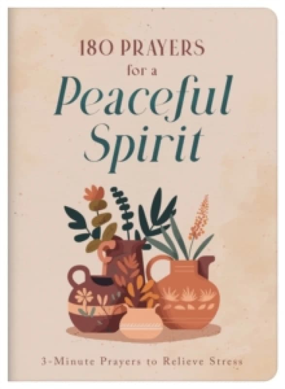 180 Prayers for a Peaceful Spirit Paperback / softback