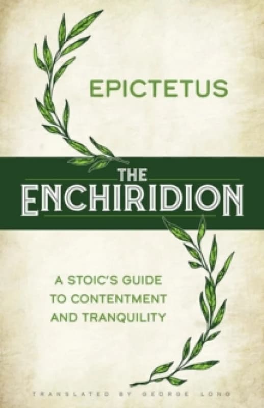 The Enchiridion. Hardback. By Epictetus Books