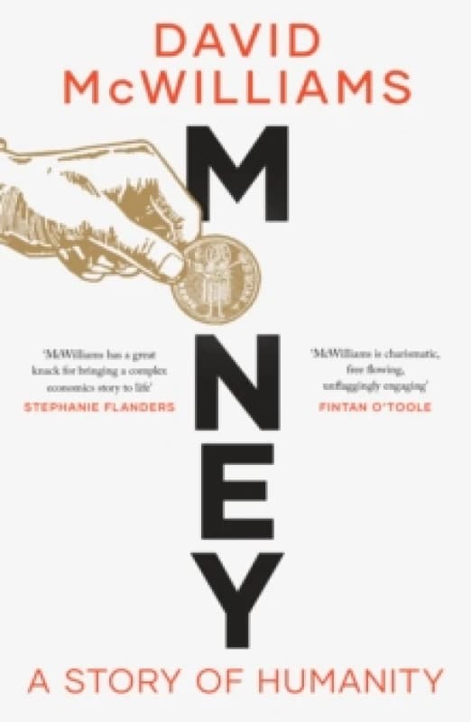 Money : A Story of Humanity Hardback
