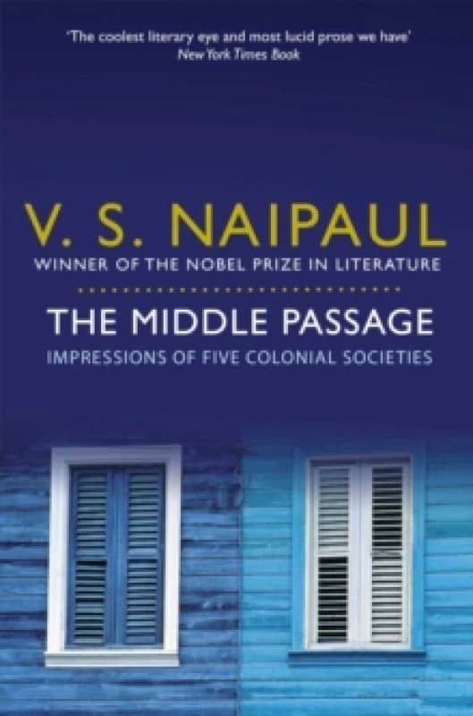 The Middle Passage : Impressions of Five Colonial Societies Paperback / softback
