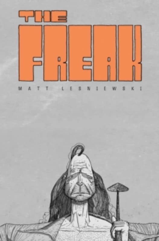 The Freak Hardback