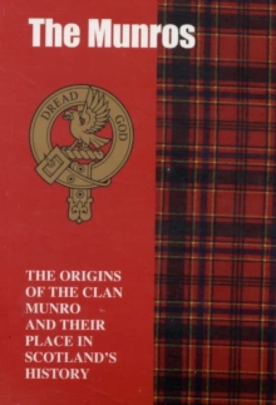 The Munro : The Origins of the Clan Munro and Their Place in History Paperback / softback