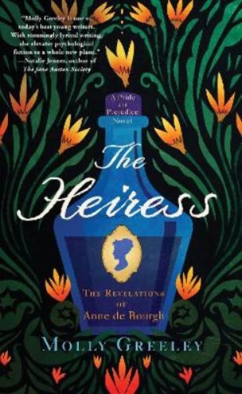 The Heiress. Hardback. By Molly Greeley, Jane Austen Books