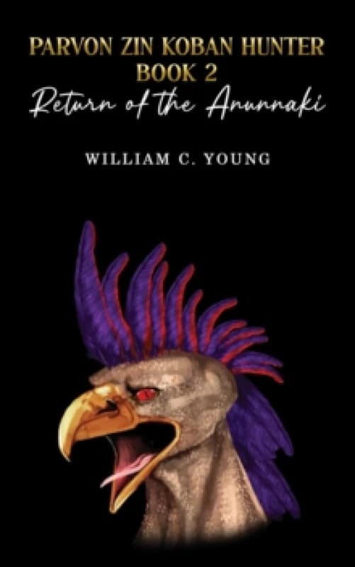 Parvon Zin Koban Hunter Book 2. Paperback. By William C Young Books