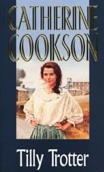 Tilly Trotter by Catherine Cookson Book