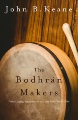 The bodhrn makers by John B Keane