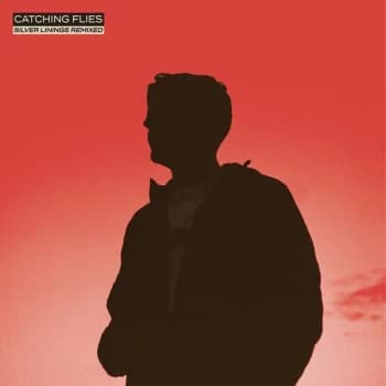 Catching Flies - Silver Linings Remixed Vinyl