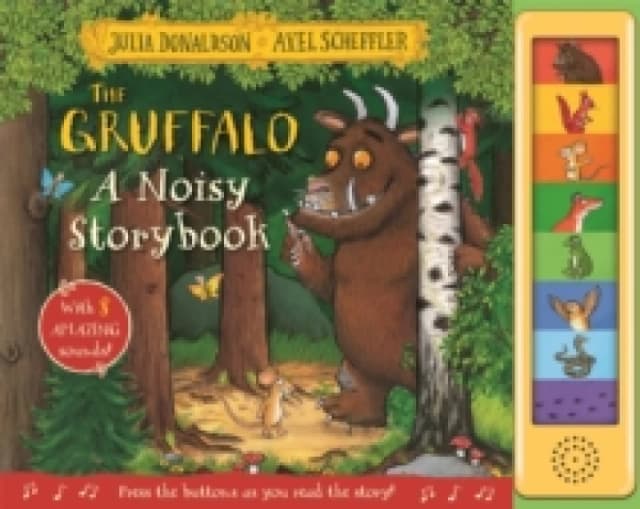 The Gruffalo A Noisy Storybook