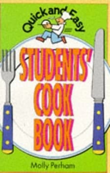 Quick and Easy Students Cook Book. by Molly Perham Paperback