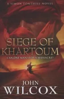 Siege of Khartoum - John Wilcox - Hardback - Used