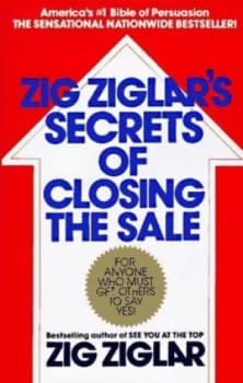 Zig Ziglars Secrets of Closing the Sale by Zig Ziglar Paperback