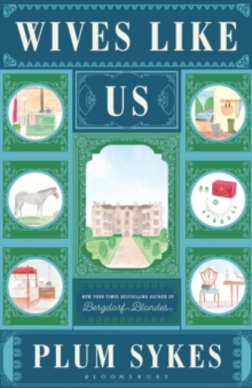 Wives Like Us : The perfect holiday read Hardback