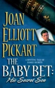 His Secret Son by Joan Elliott Pickart Book