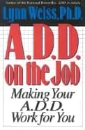 d d on the job making your a d d work for you