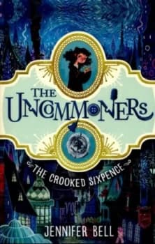 The Crooked Sixpence by Jennifer Bell Paperback