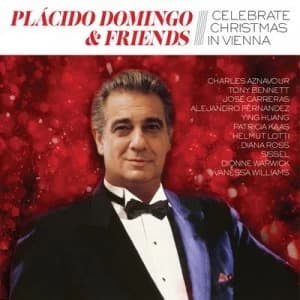 Placido Domingo & Friends Celebrate Christmas in Vienna by Placido Domingo CD Album