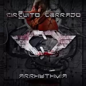 Arrhythmia by Circuito Cerrado CD Album