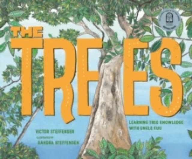 The Trees : Learning Tree Knowledge with Uncle Kuu Hardback