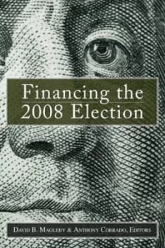Financing the 2008 Election by David B. Magleby Book