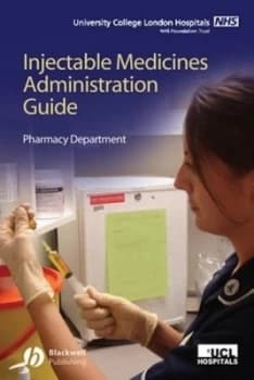 Ucl Hospitals Injectable Medicines Administration Guide by University College London Hospitals Paperback