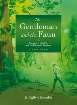 The Gentleman and the Faun by R. Ogilvie Crombie Paperback
