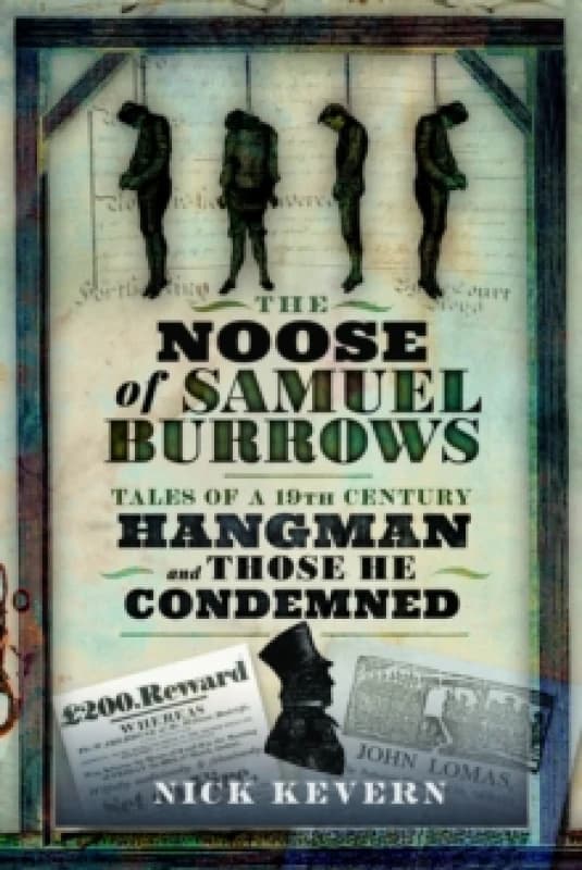 Tales of a Nineteenth Century Hangman and Those He Condemned. Paperback. By Nick Kevern Books