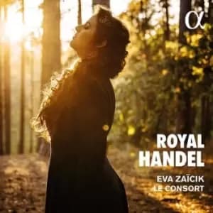 Eva Zaicik/Le Consort Royal Handel by George Frideric Handel CD Album